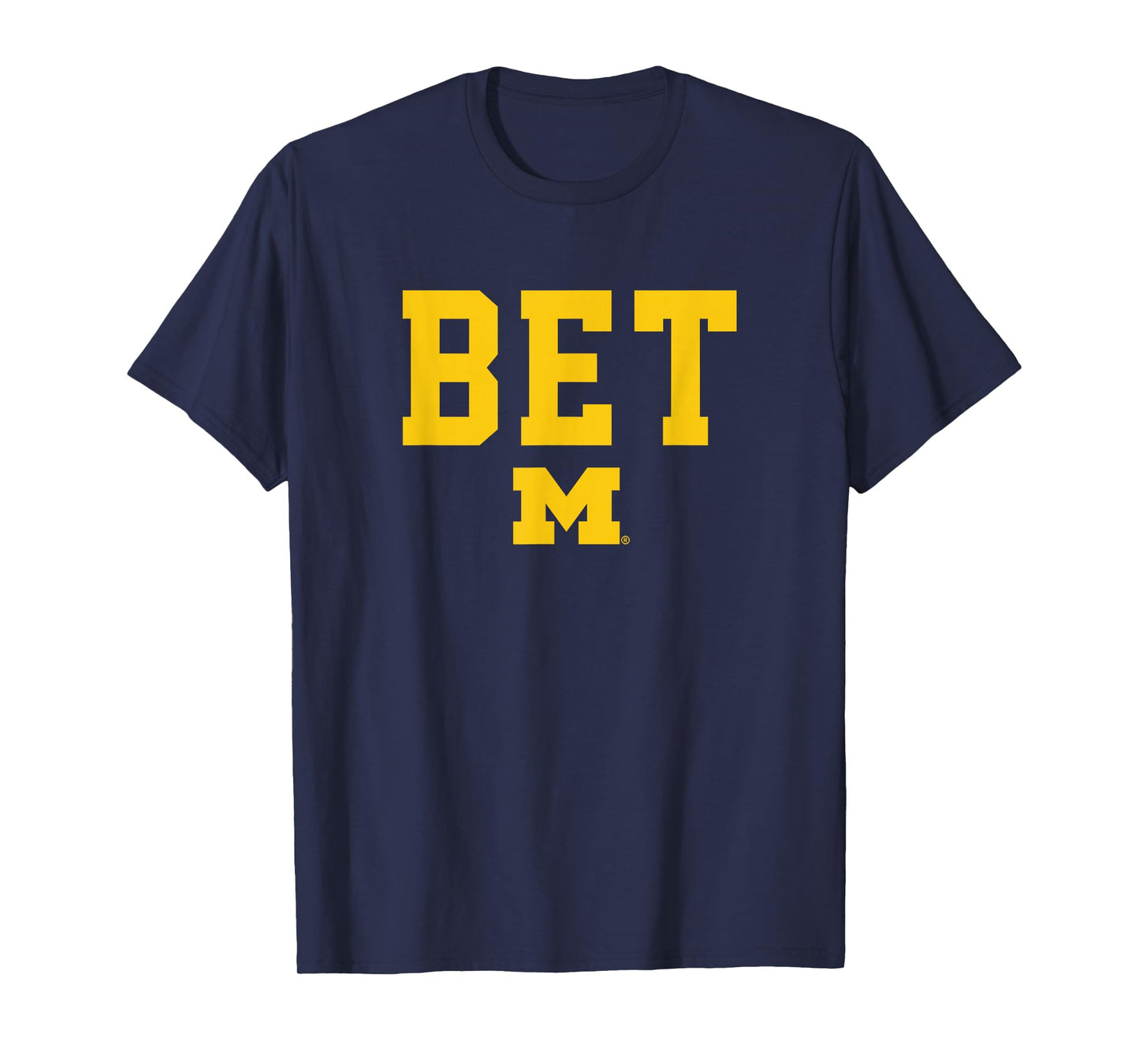 University of Michigan Wolverines U of M BET T-Shirt