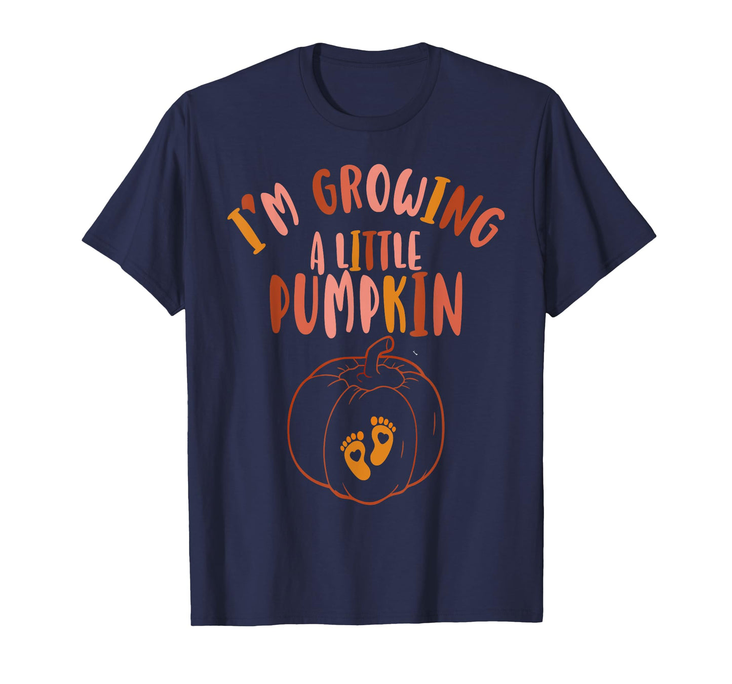 I'm Growing A little Pumpkin Thanksgiving Pregnancy Women's T-Shirt