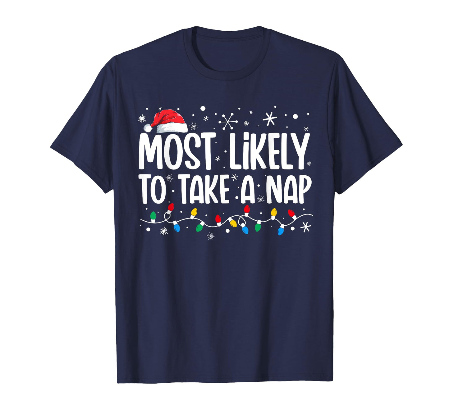 Most Likely To Take A Nap Funny Family Christmas T-Shirt