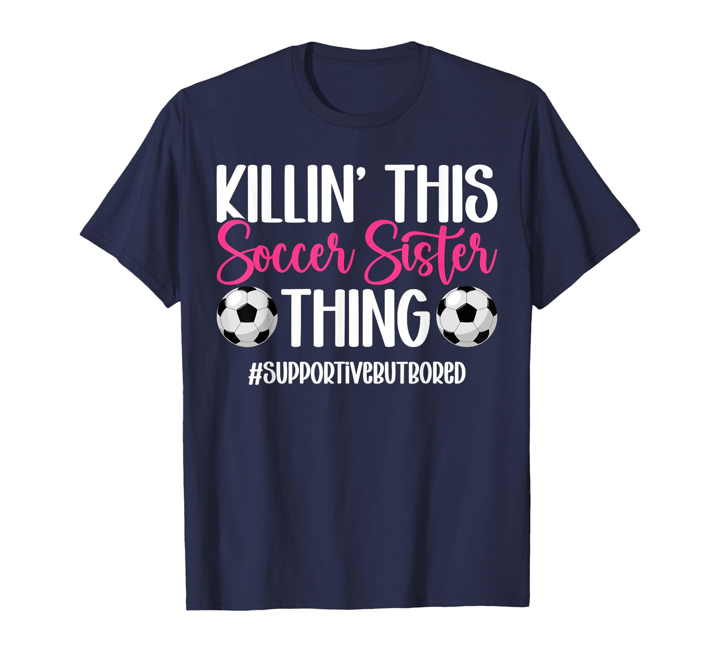 This Soccer Sister Thing Sister Of A Soccer Player T-Shirt