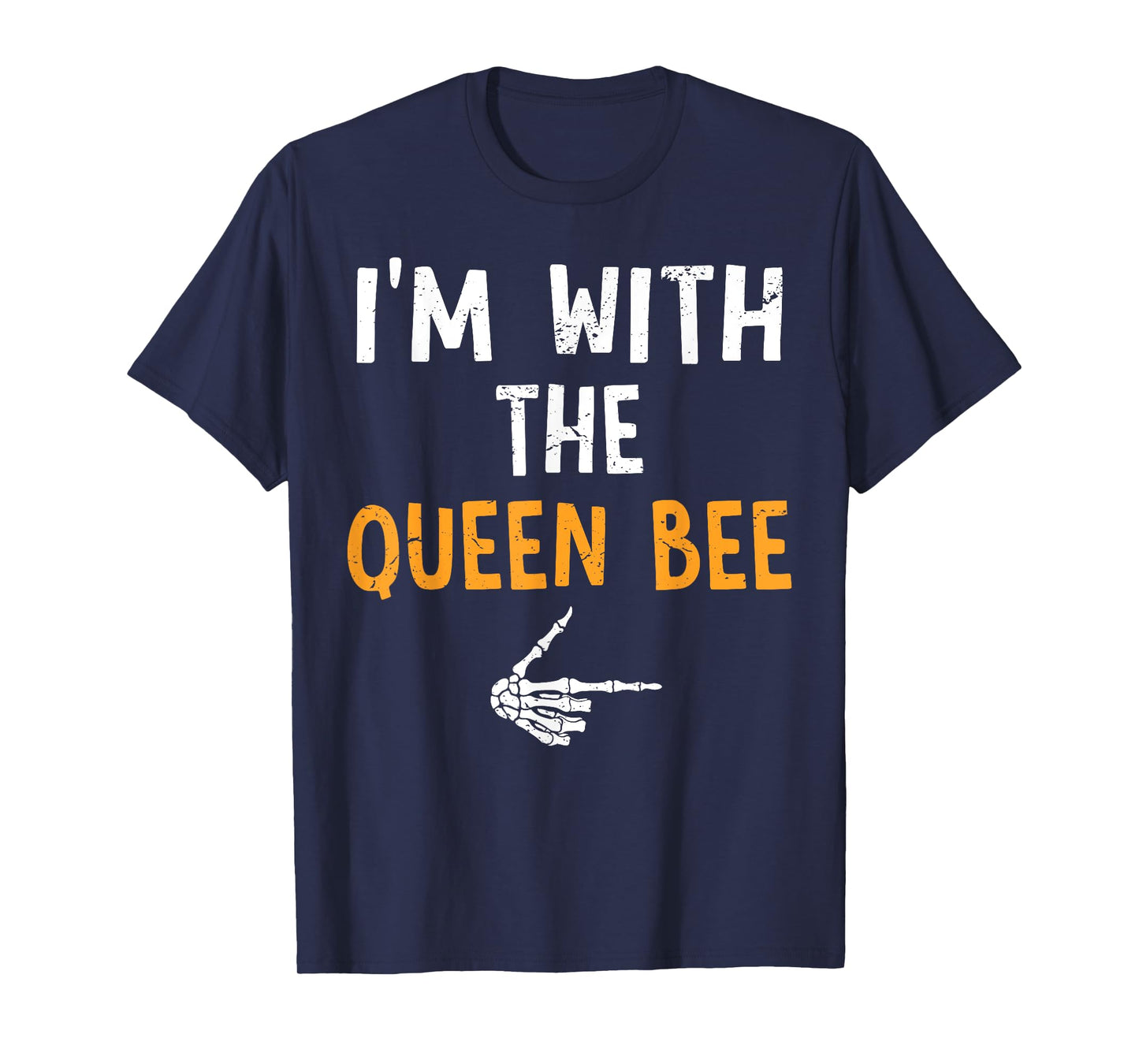 I'm with The Queen Bee Costume Halloween Matching Couple T-Shirt