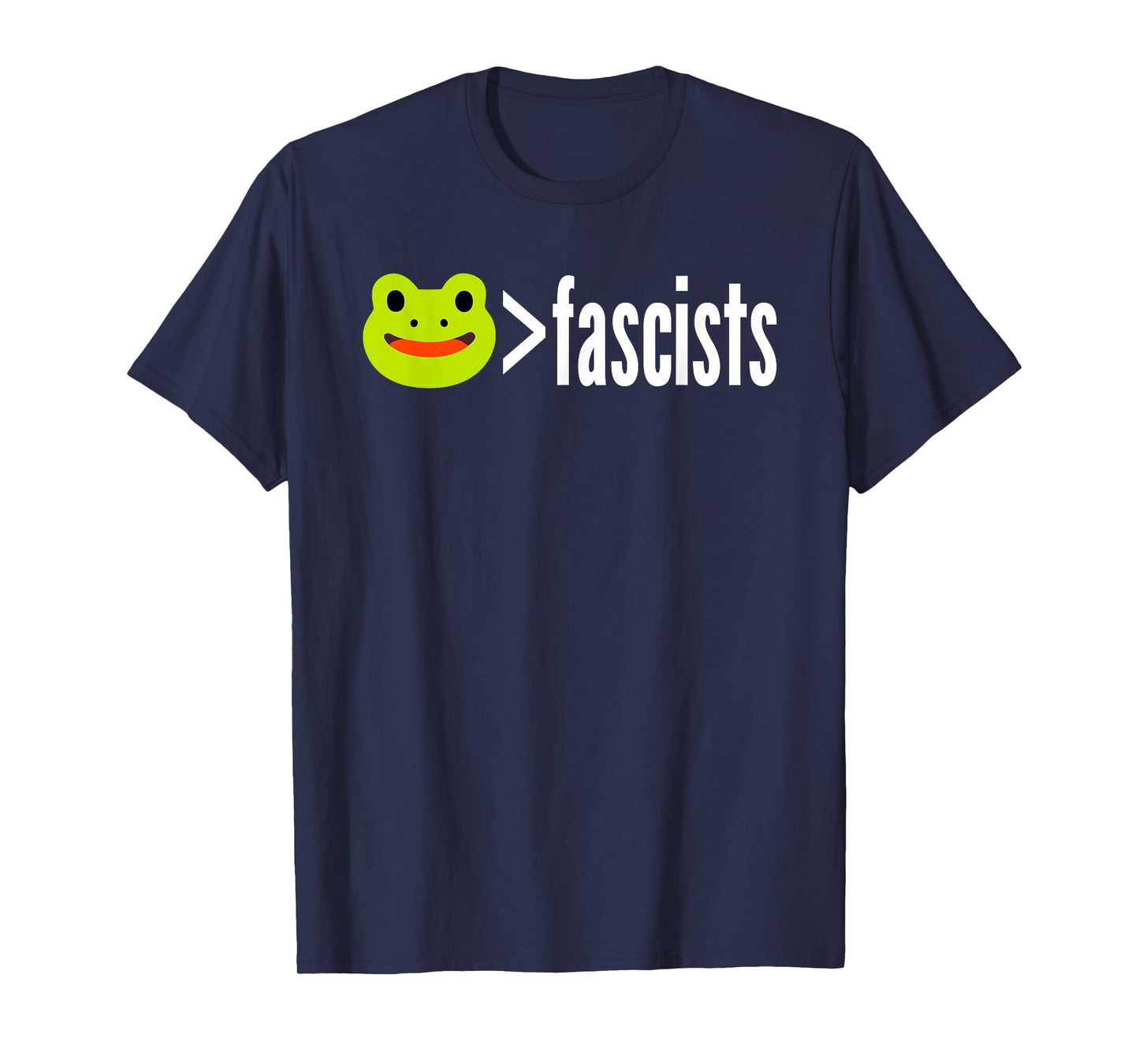 Frog Greater Than Fascism T-Shirt
