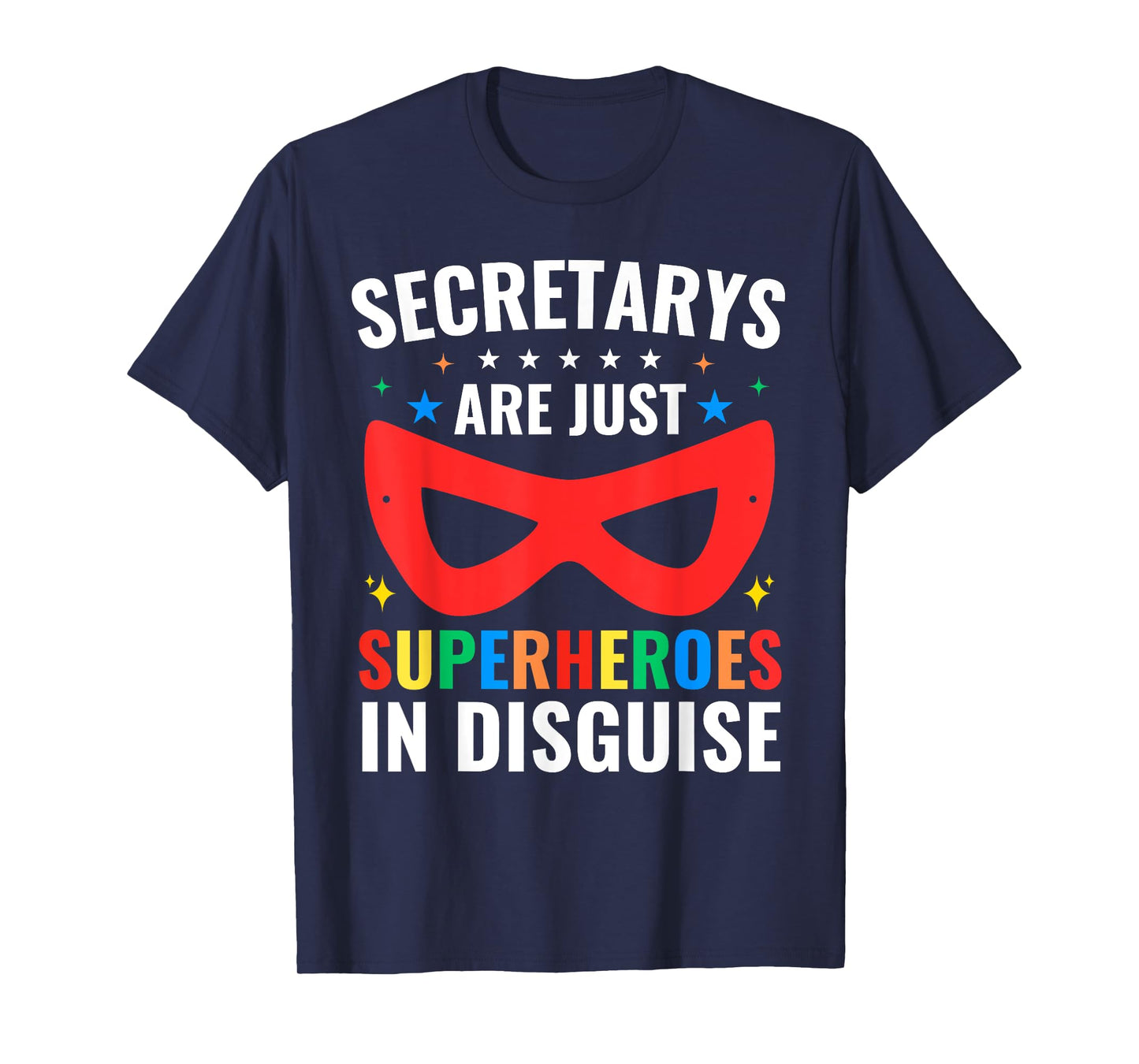 Secretary Are Just Superheroes In Disguise Back to School T-Shirt