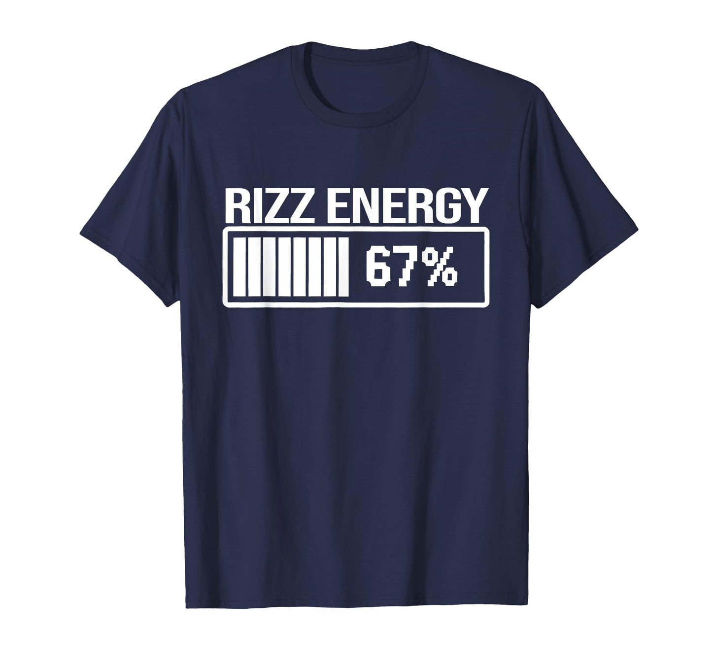 Rizz Energy at 67 Funny Six Seven Gen Alpha Meme T-Shirt