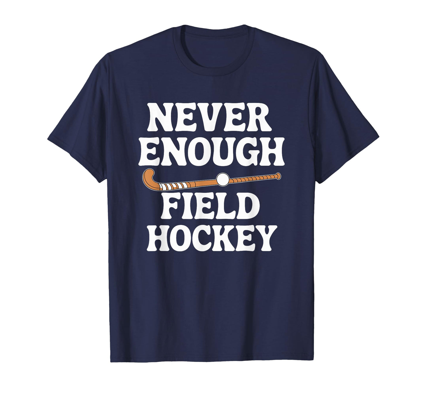 Funny Field Hockey Lover Men Women Boys Girls Field Hockey T-Shirt