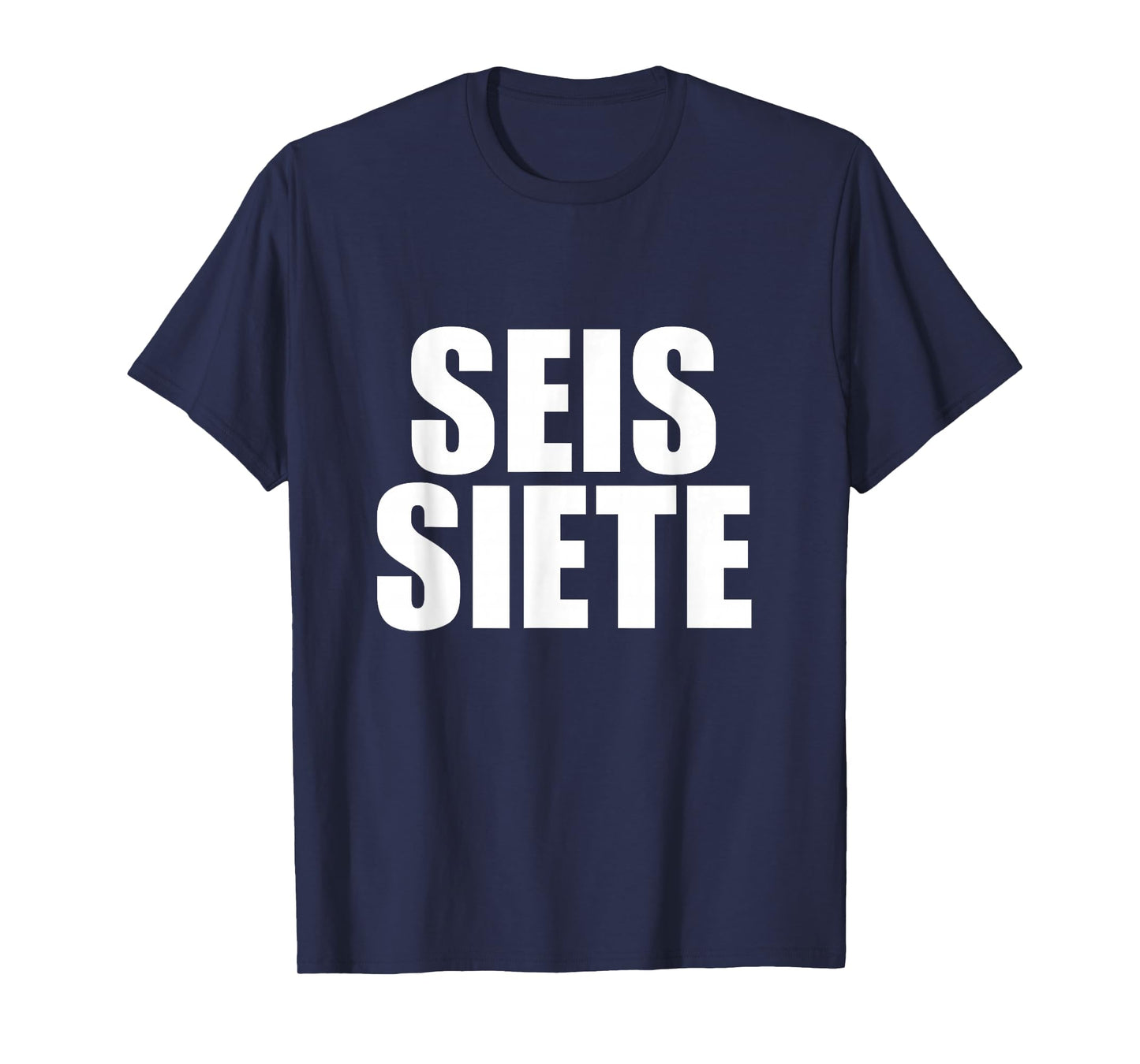 Six Seven Spanish T-Shirt