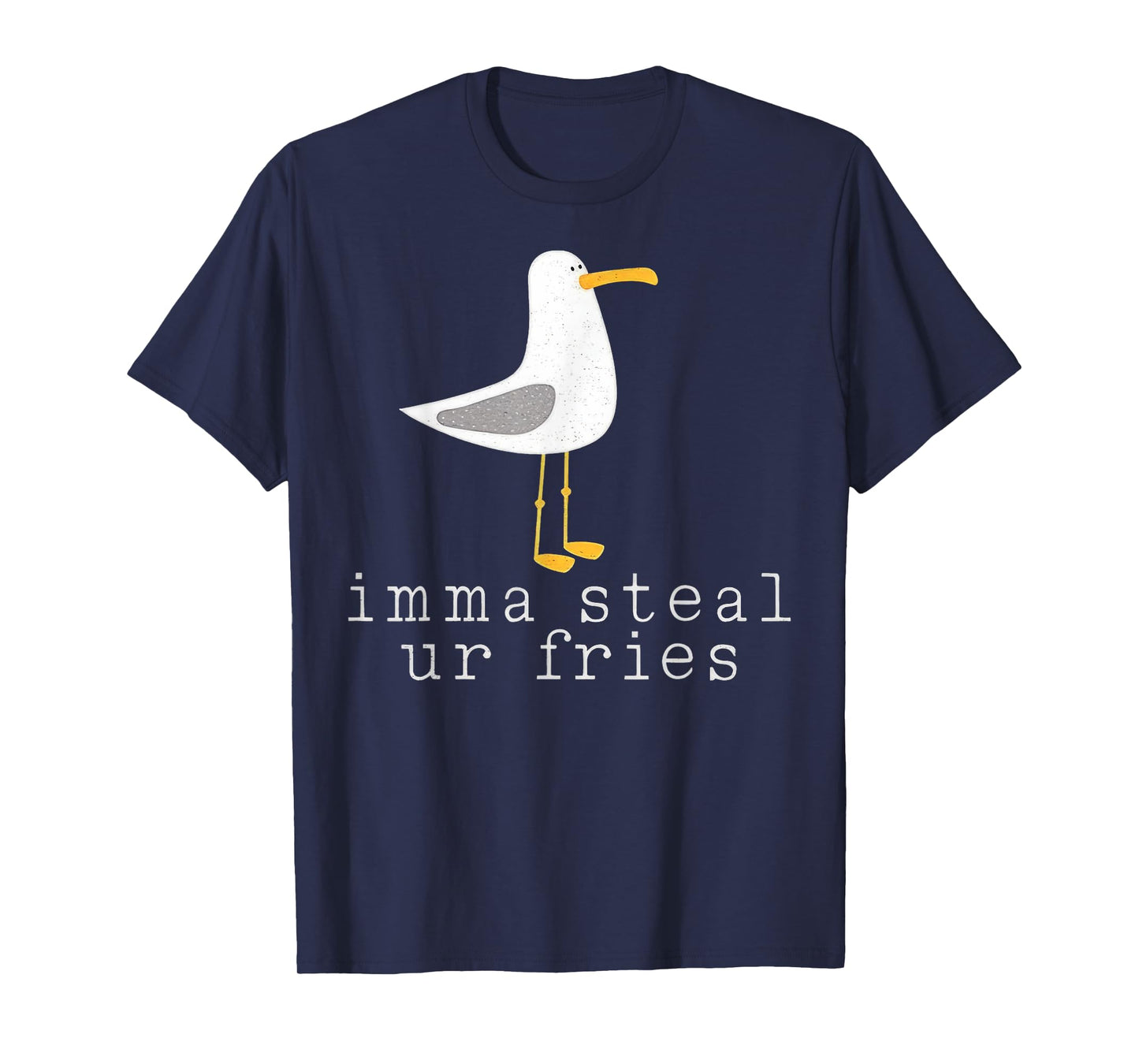 Imma Steal Ur Fries Seagull T-Shirt
