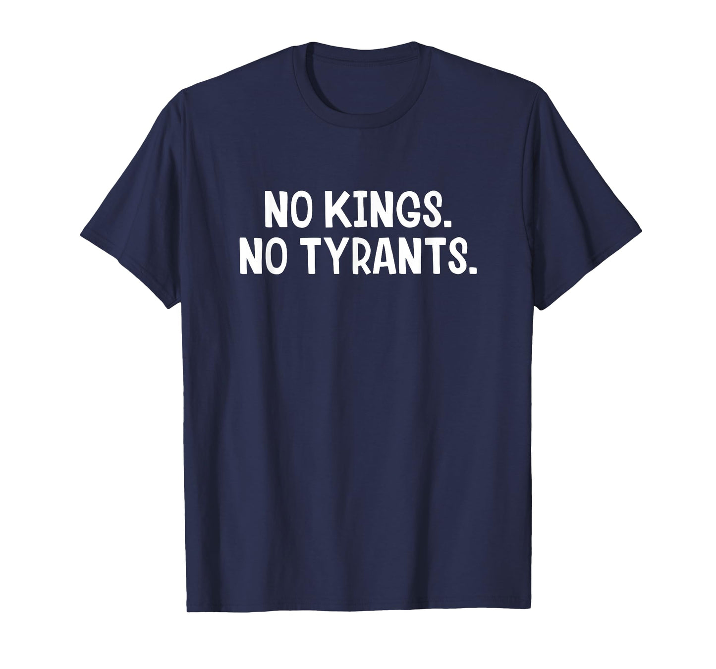 No Kings No Tyrants T-Shirt