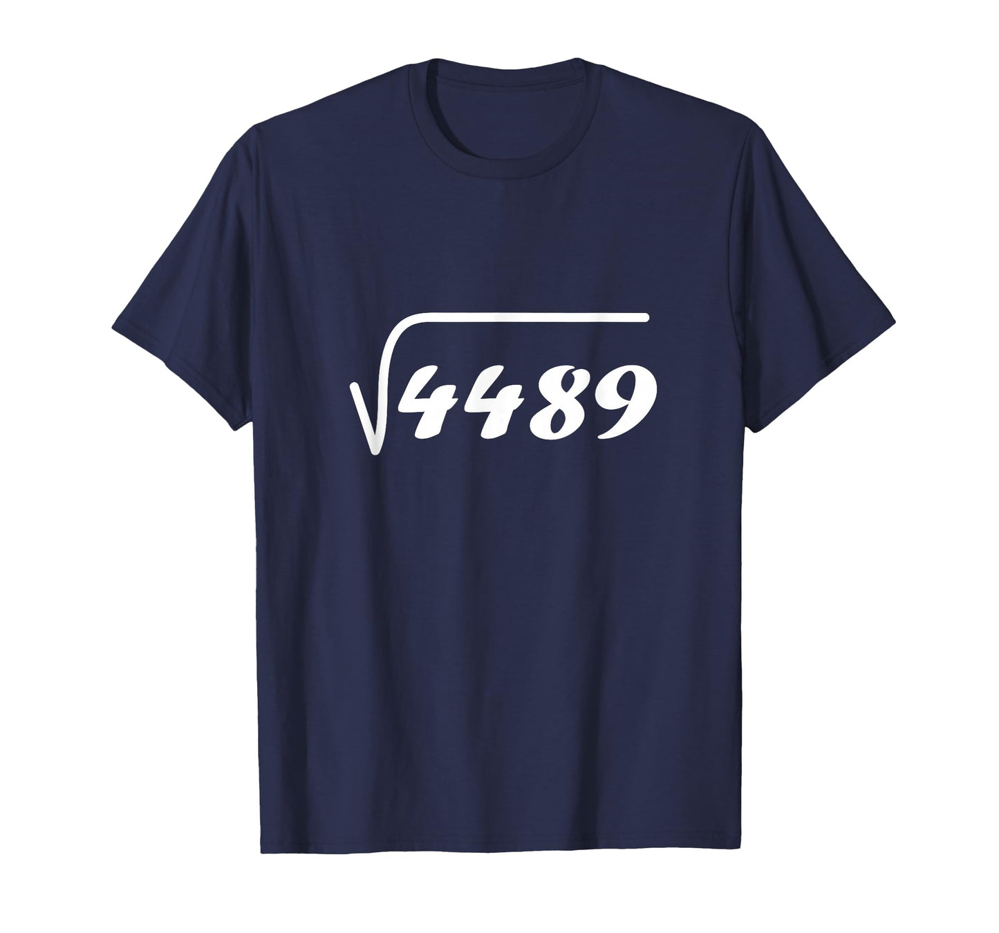67 Meme Square Root 4489 Teen Six Seven Slang Math Teacher T-Shirt