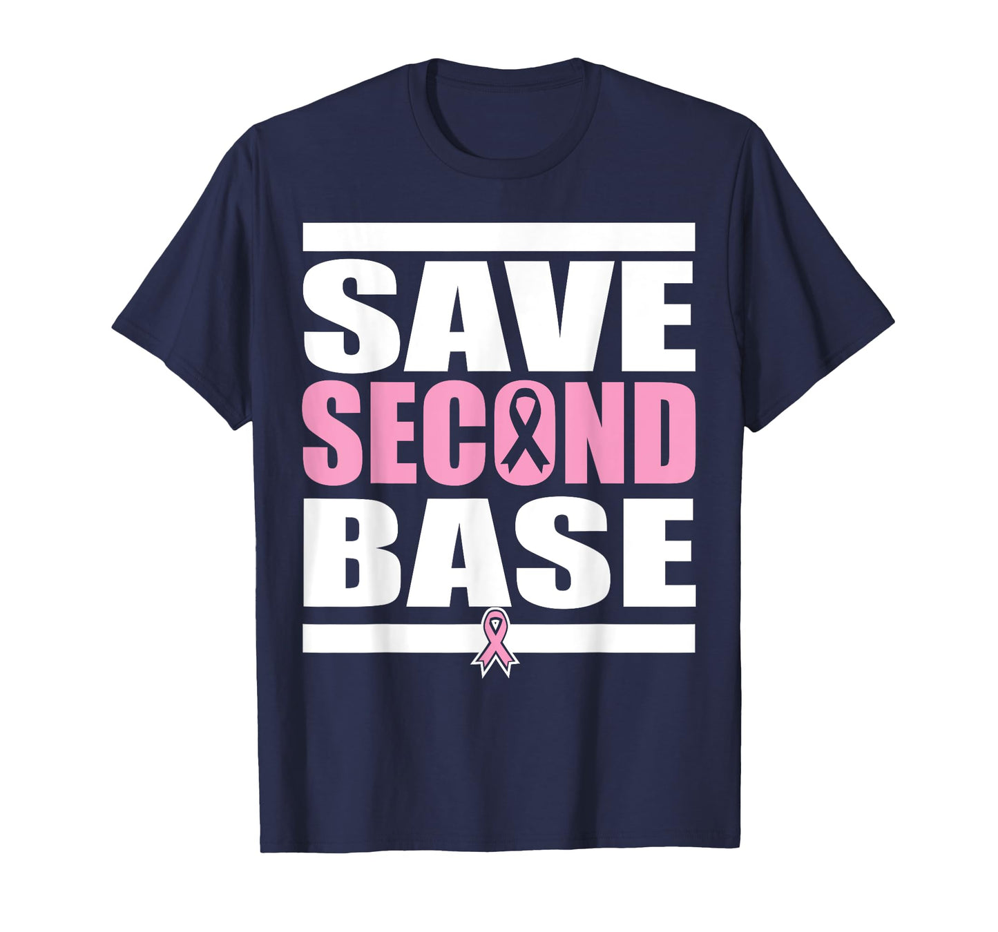 Breast Cancer Awareness T-Shirt | SAVE THE SECOND BASE Shirt T-Shirt