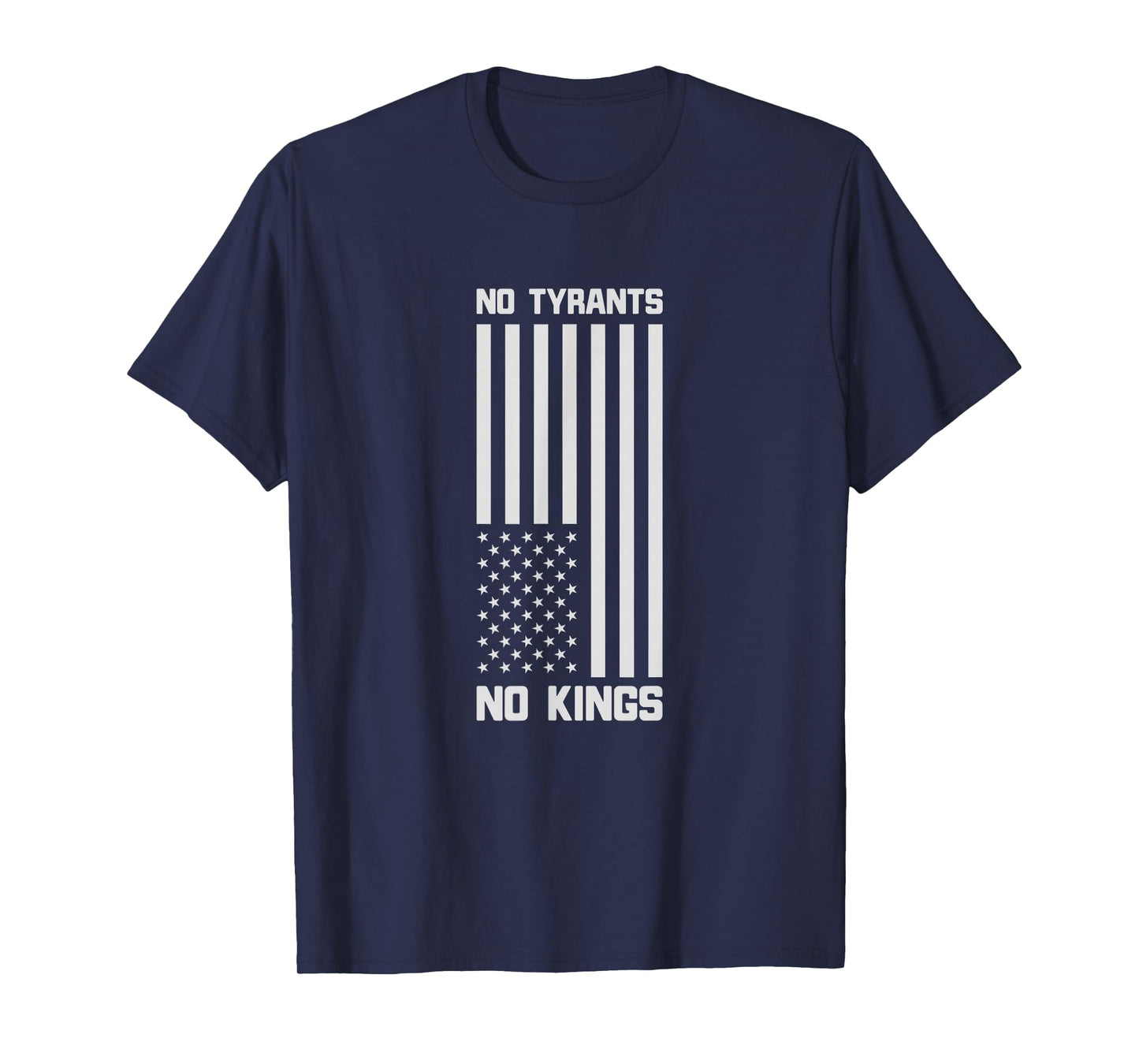 No Tyrants No Kings Funny Political T-Shirt