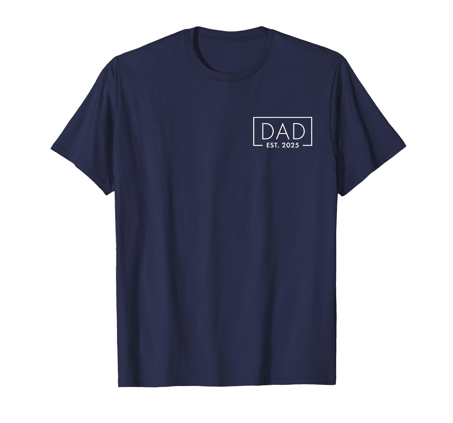 Birth Gift Co. Funny 1st Time Dad EST 2025 New Dad New First Fathers Day T-Shirt