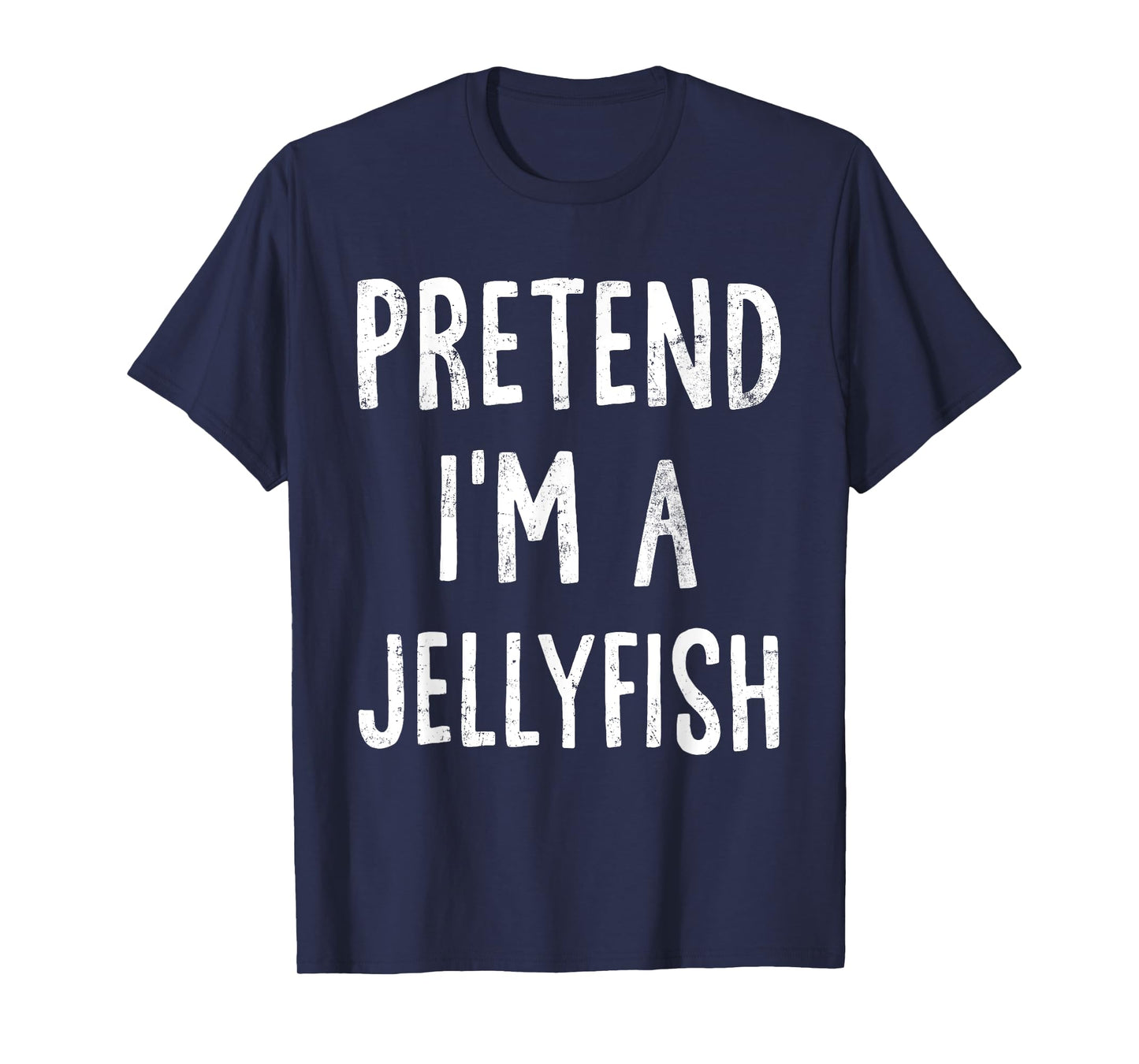 Pretend I'm A Jellyfish Lazy Halloween Costume Matching T-Shirt