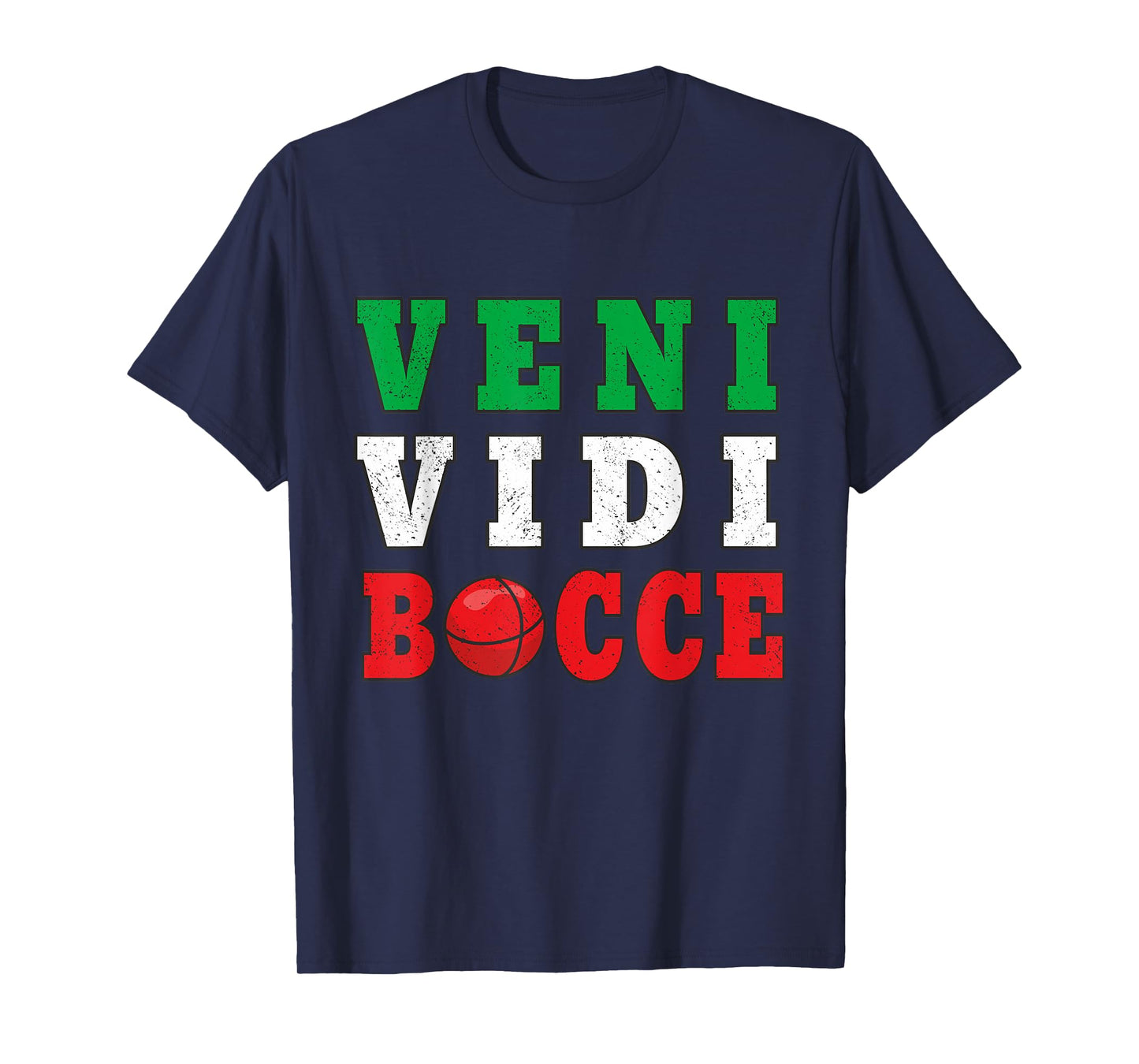 Bocce Veni Vidi Bocce Funny Bocce Player T-Shirt