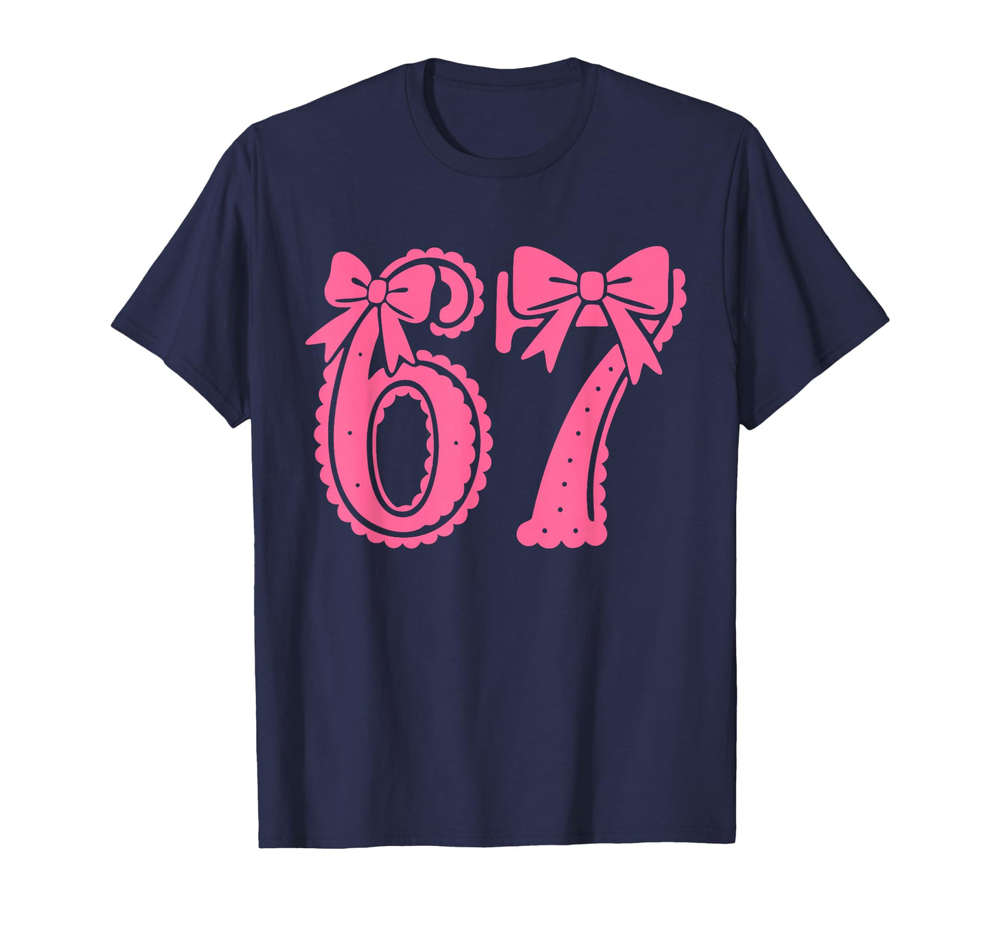 67 Number Six Seven Alpha Slang Coquette Bow Pink Funny Meme T-Shirt