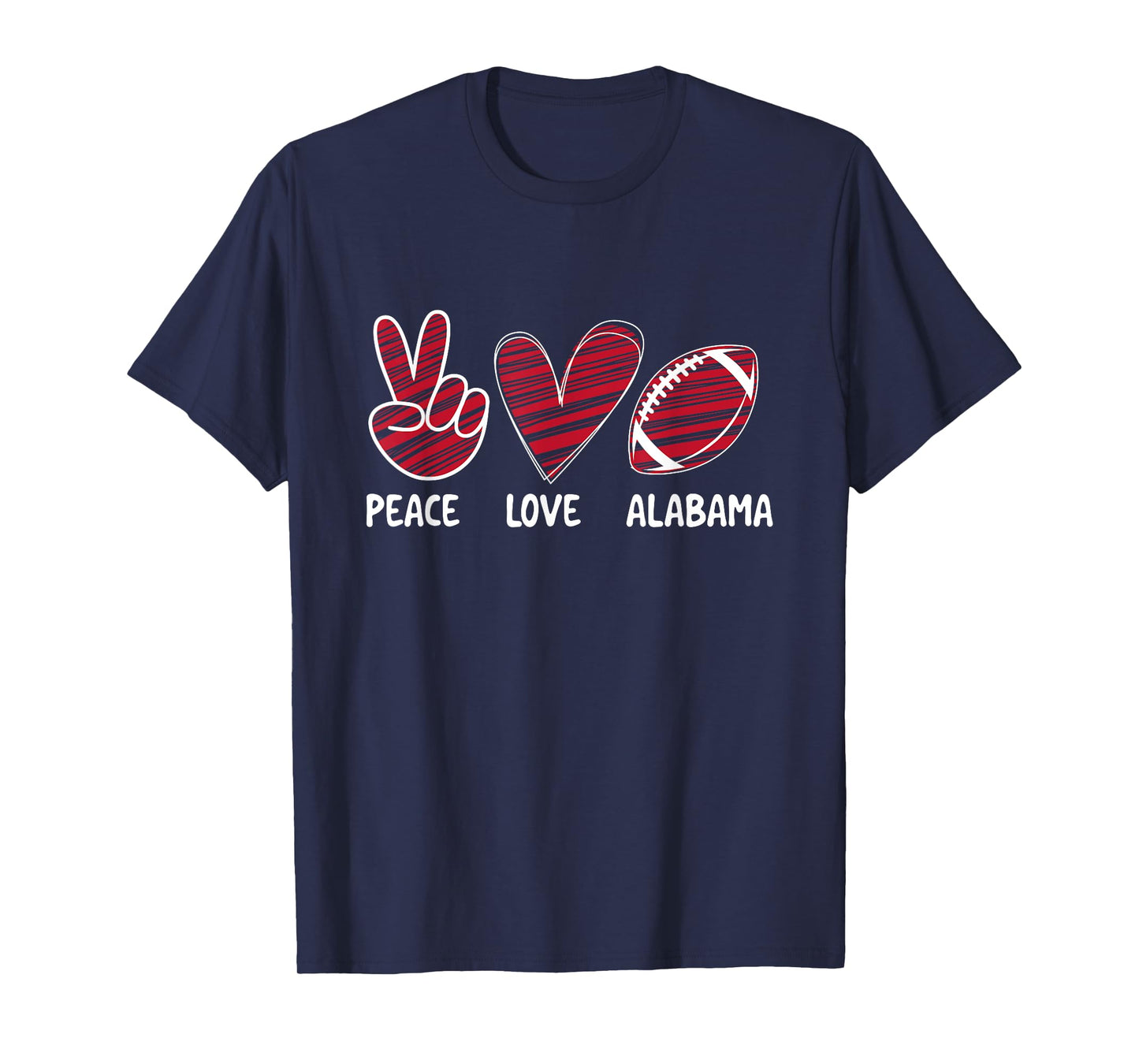 Peace Love Alabama - Alabama Football Lover Game Day T-Shirt