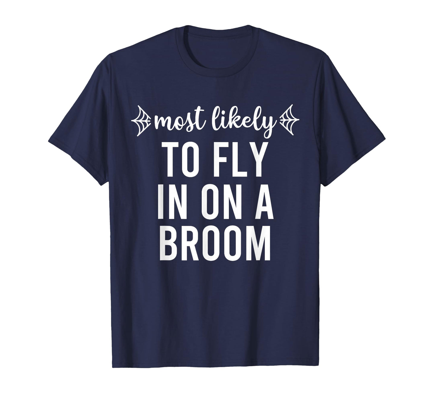 Most Likely to Halloween Matching Family Pajamas Funny Group T-Shirt