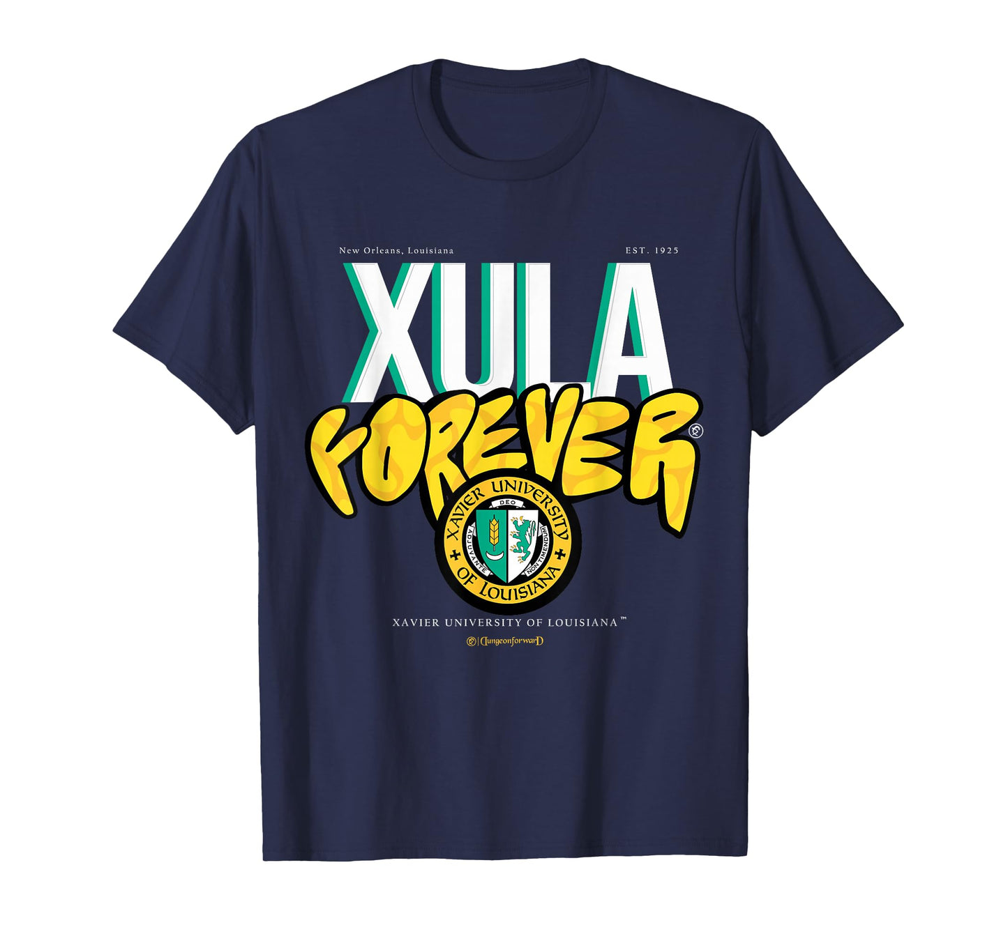Yard Essentials - Xavier University of Louisiana - Forever T-Shirt