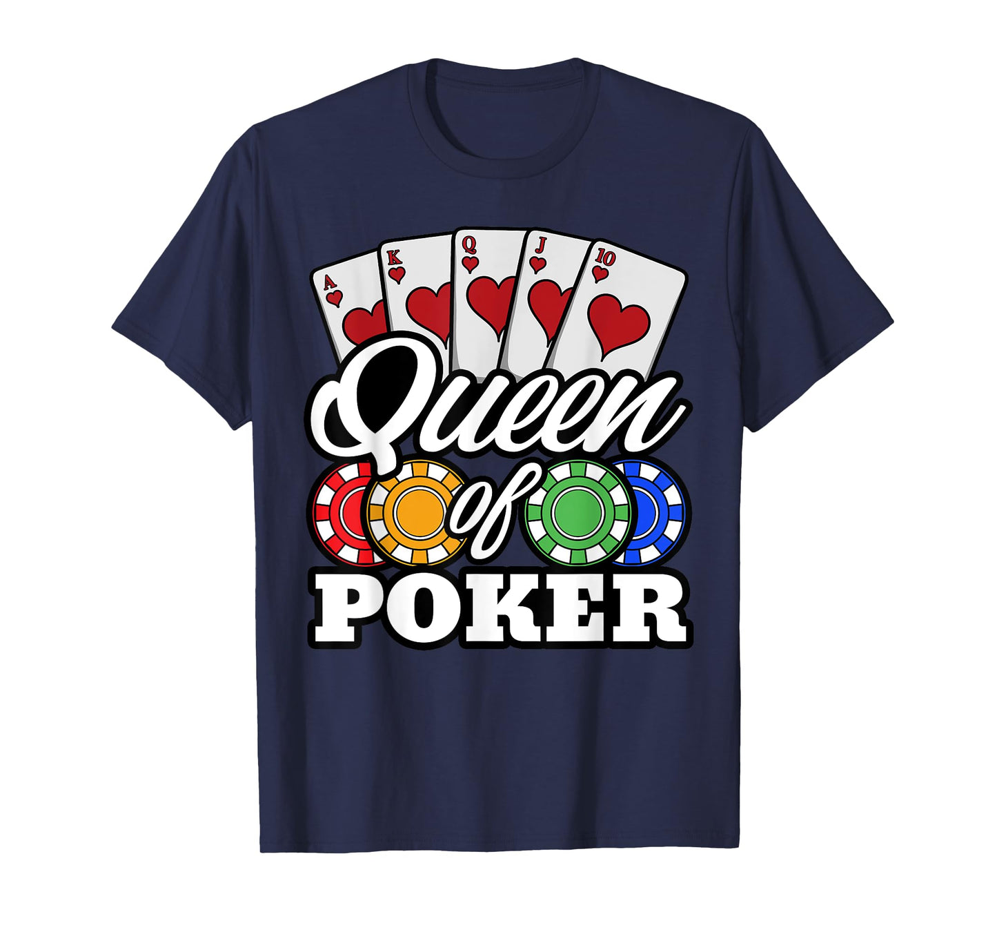 Poker Queen Gambling Casino Card Game Hand Bluff Fold T-Shirt