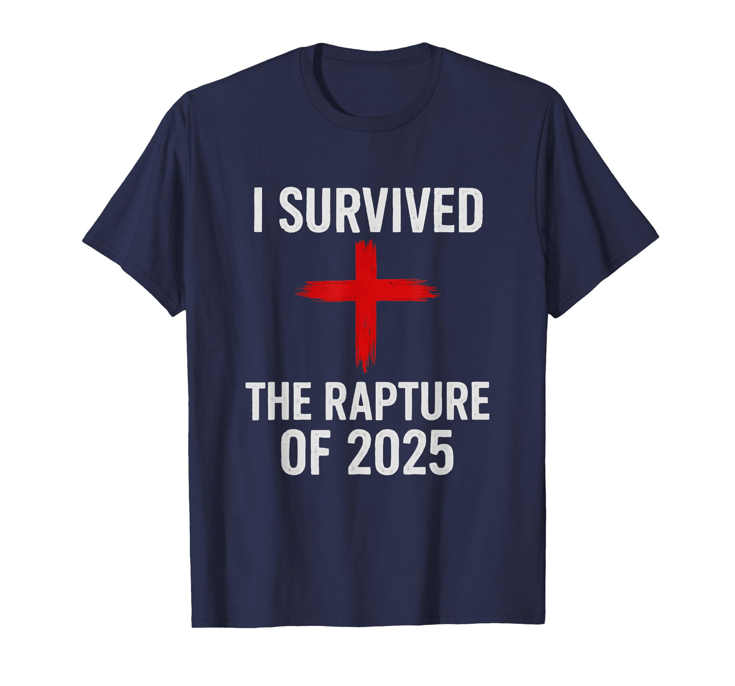 I Survived The Rapture of 2025 T-Shirt