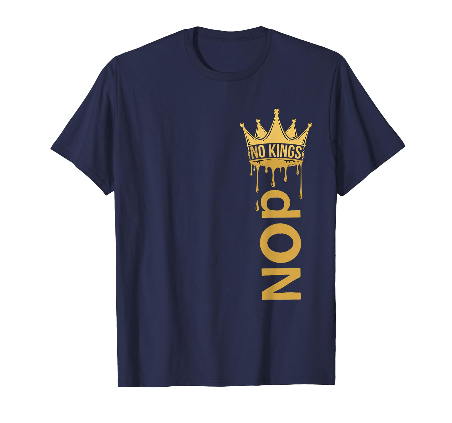 No Kings Protest Sign Vertical T-Shirt
