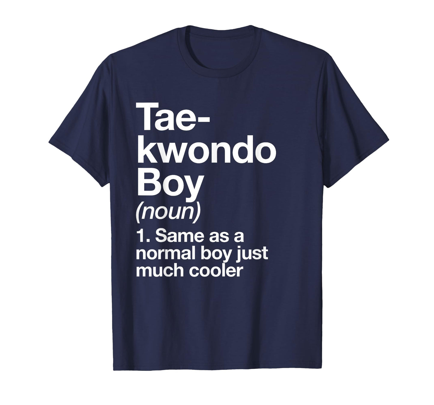 Taekwondo Boy Definition Funny Martial Arts Sports T-Shirt