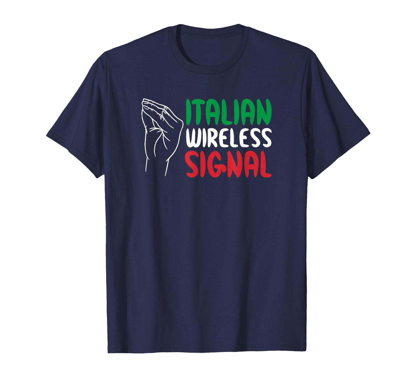 Italian Wireless Signal Internet Connection Hand Gesture T-Shirt