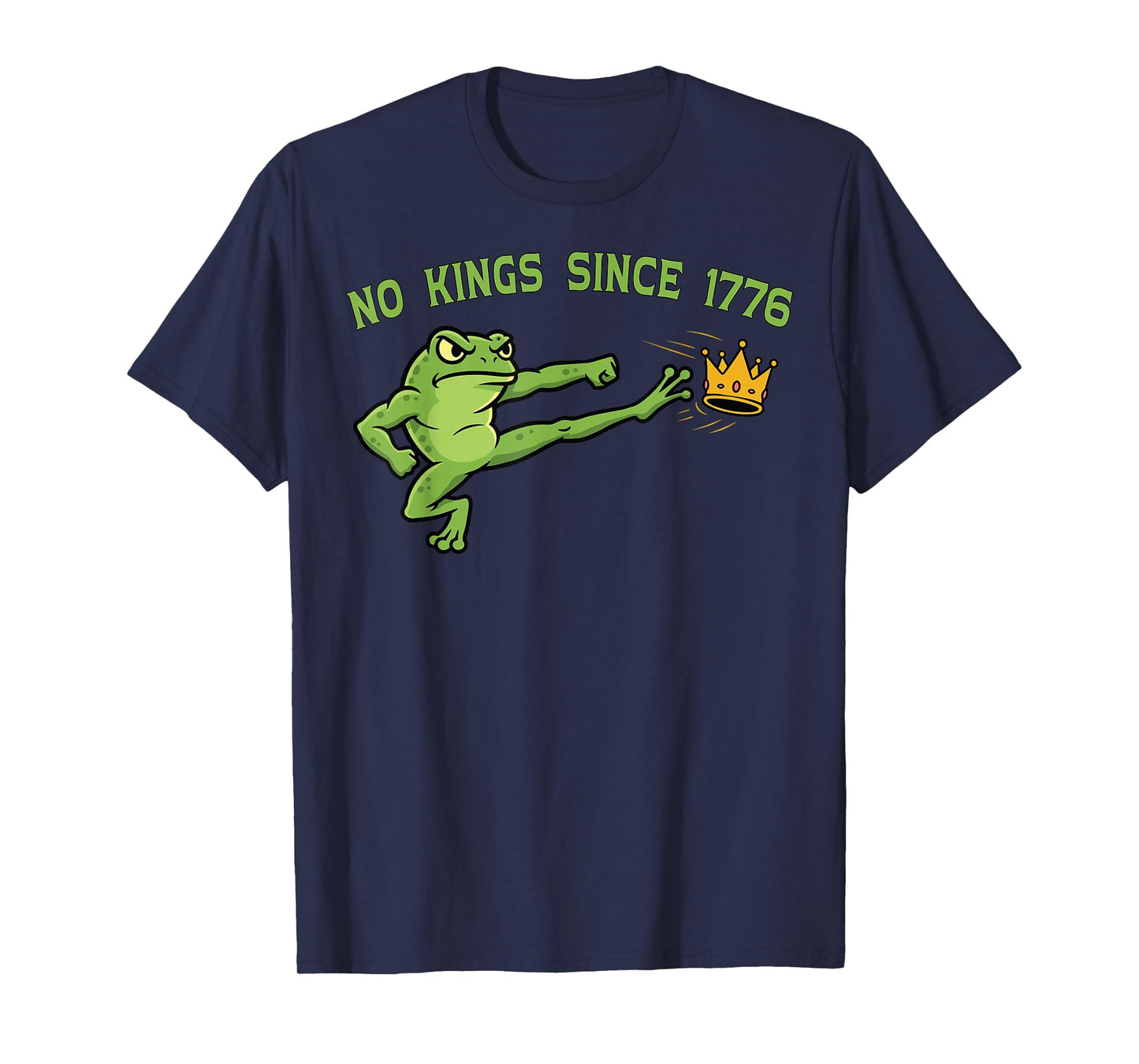 No Kings Since 1776 Meme Portland Frog Kicking Crown Retro T-Shirt