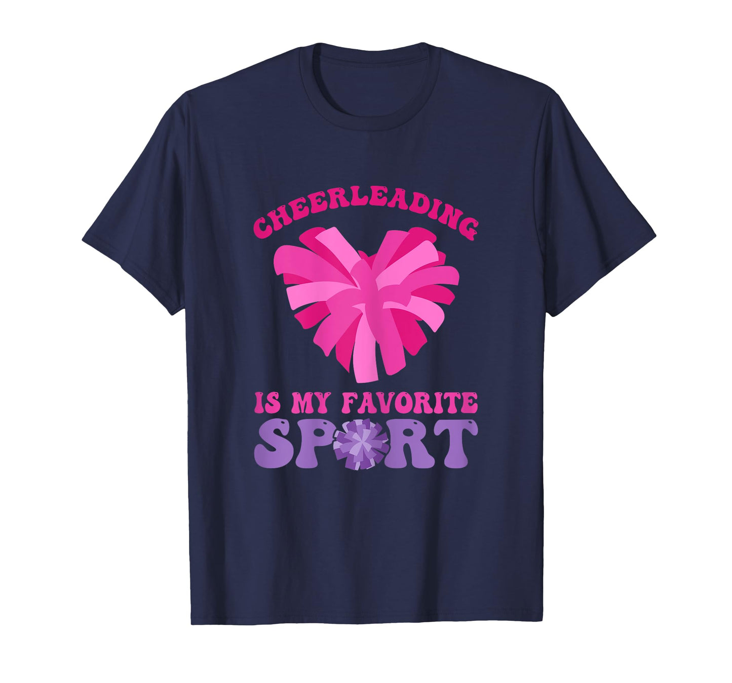 Cheerleading Is My Favorite Sport - Cheer and Cheerleader T-Shirt