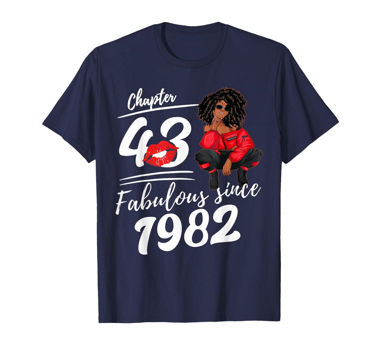 Chapter 43 Fabulous Since 1982 43rd Birthday Queen for Women T-Shirt