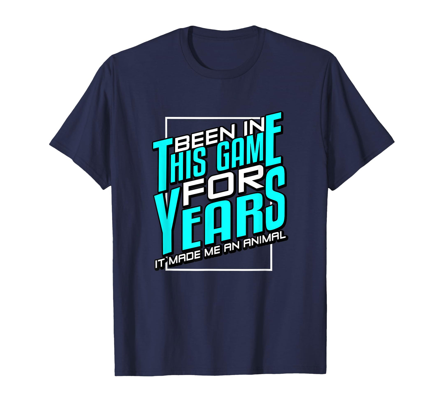 Turquoise Been In This Game For Years Turquoise Graphic T-Shirt