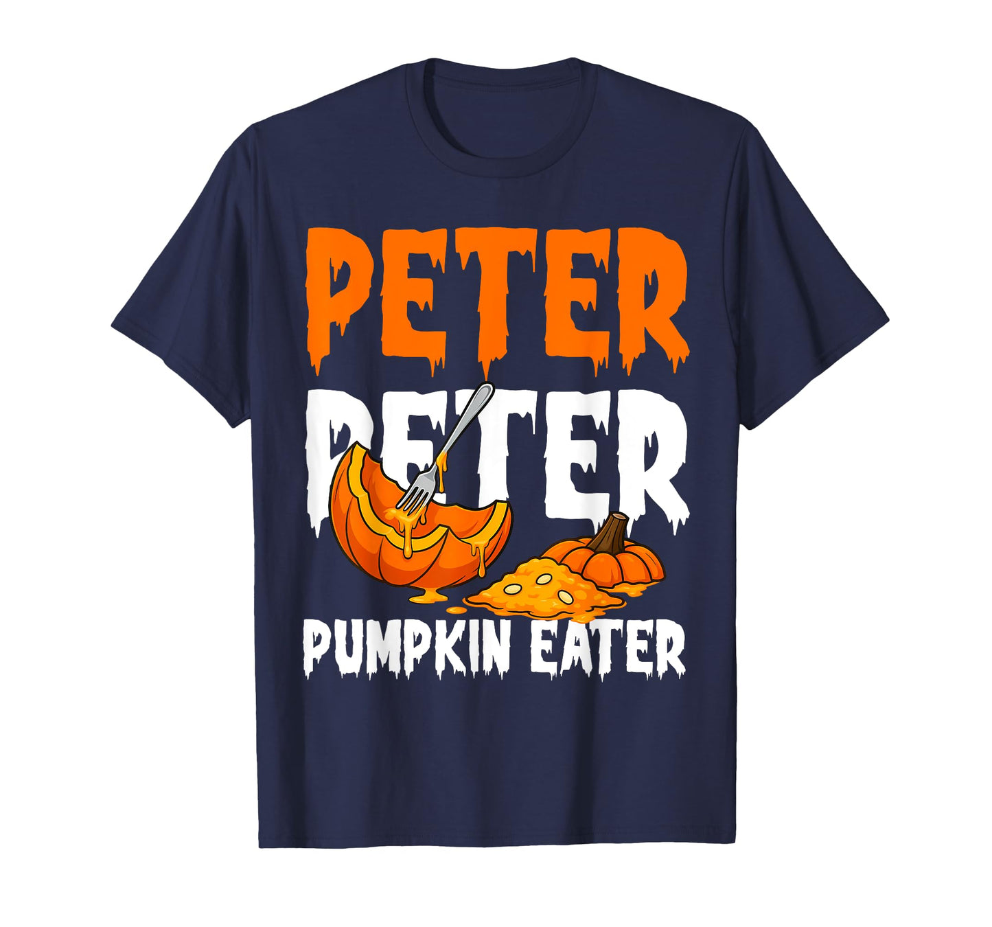 Funny Peter Pumpkin Eater Halloween Costume Men Boyfriend T-Shirt