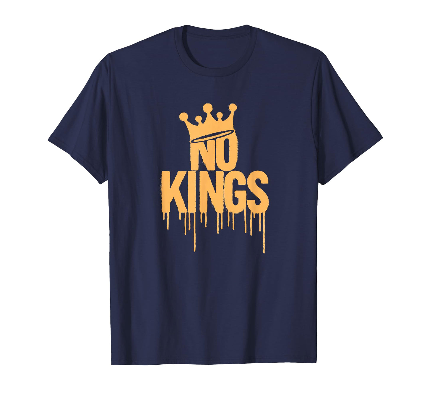 No Kings Slogan | Anti-Authority, Protest - Bold T-Shirt