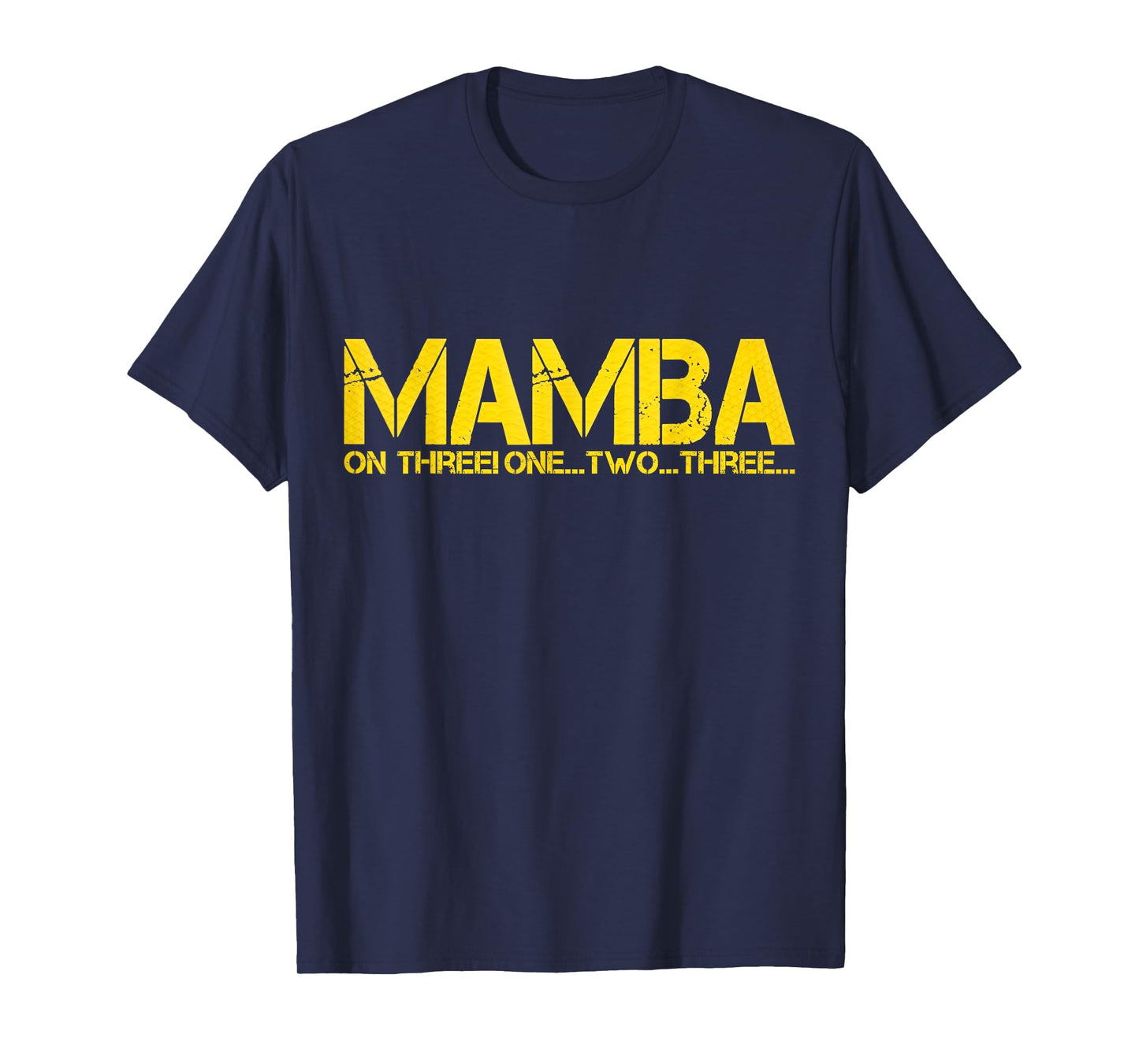 BASKETBALL HOOP CHAMPION MAMBA ON THREE MOTIVATION T-Shirt