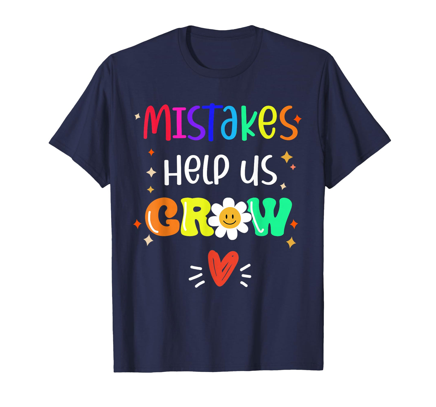 Growth Mindset Positive Quote Back to School Teacher Student T-Shirt