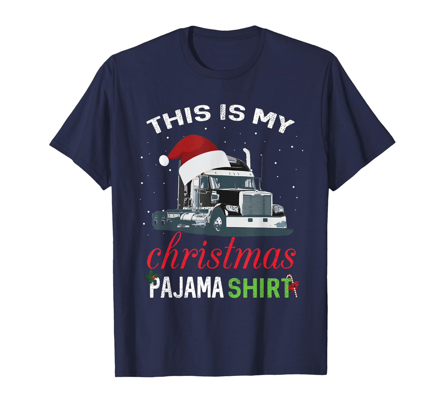 This is My Christmas Pajama Truck Driver Xmas Gift T-Shirt