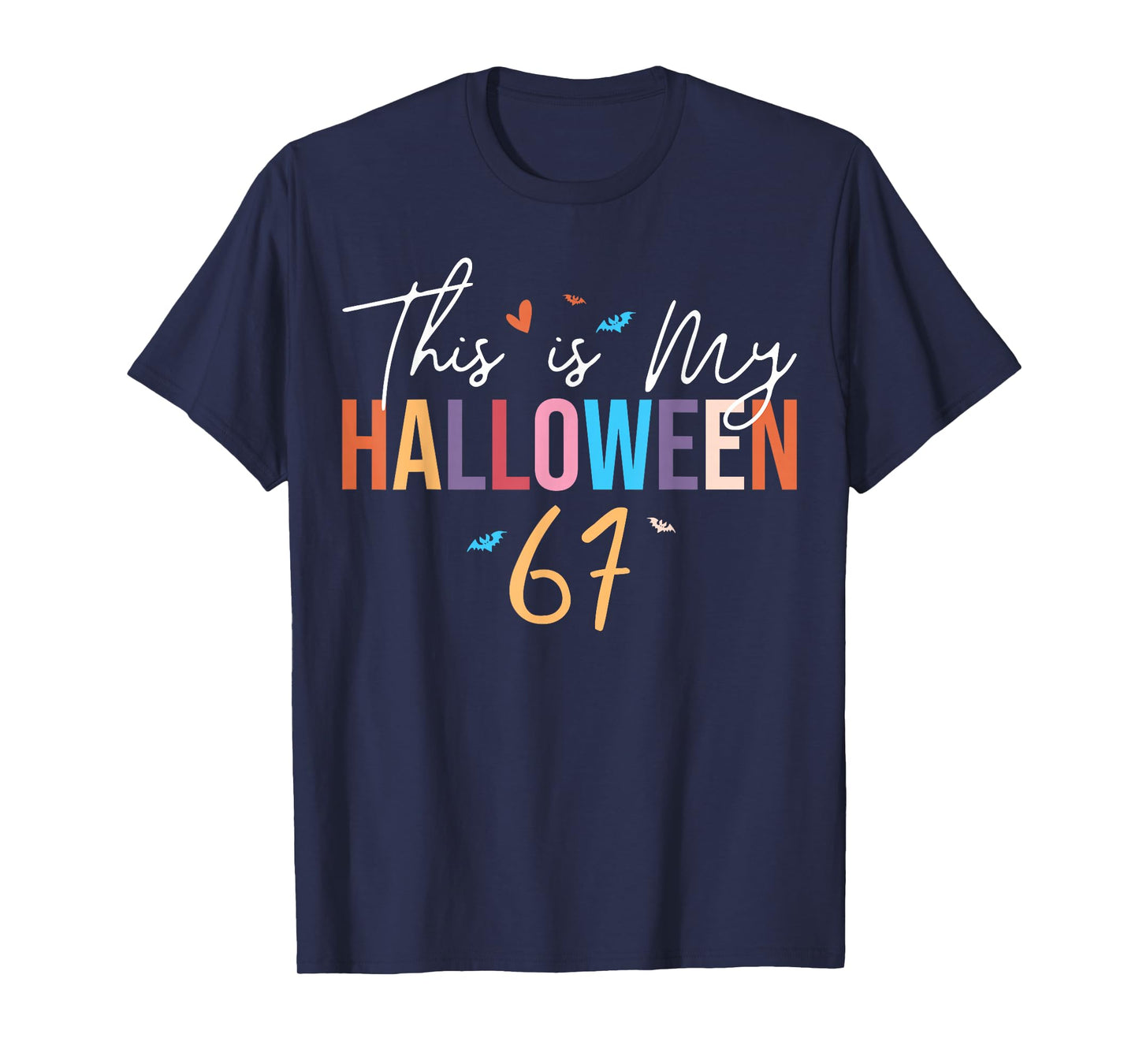 This is My Halloween 67 Funny Six Seven Meme Gen Alpha Slang T-Shirt