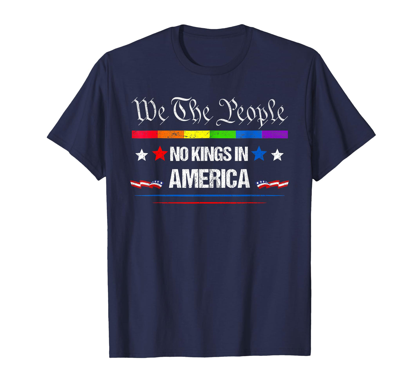 We The People No Kings in America Funny Political T-Shirt
