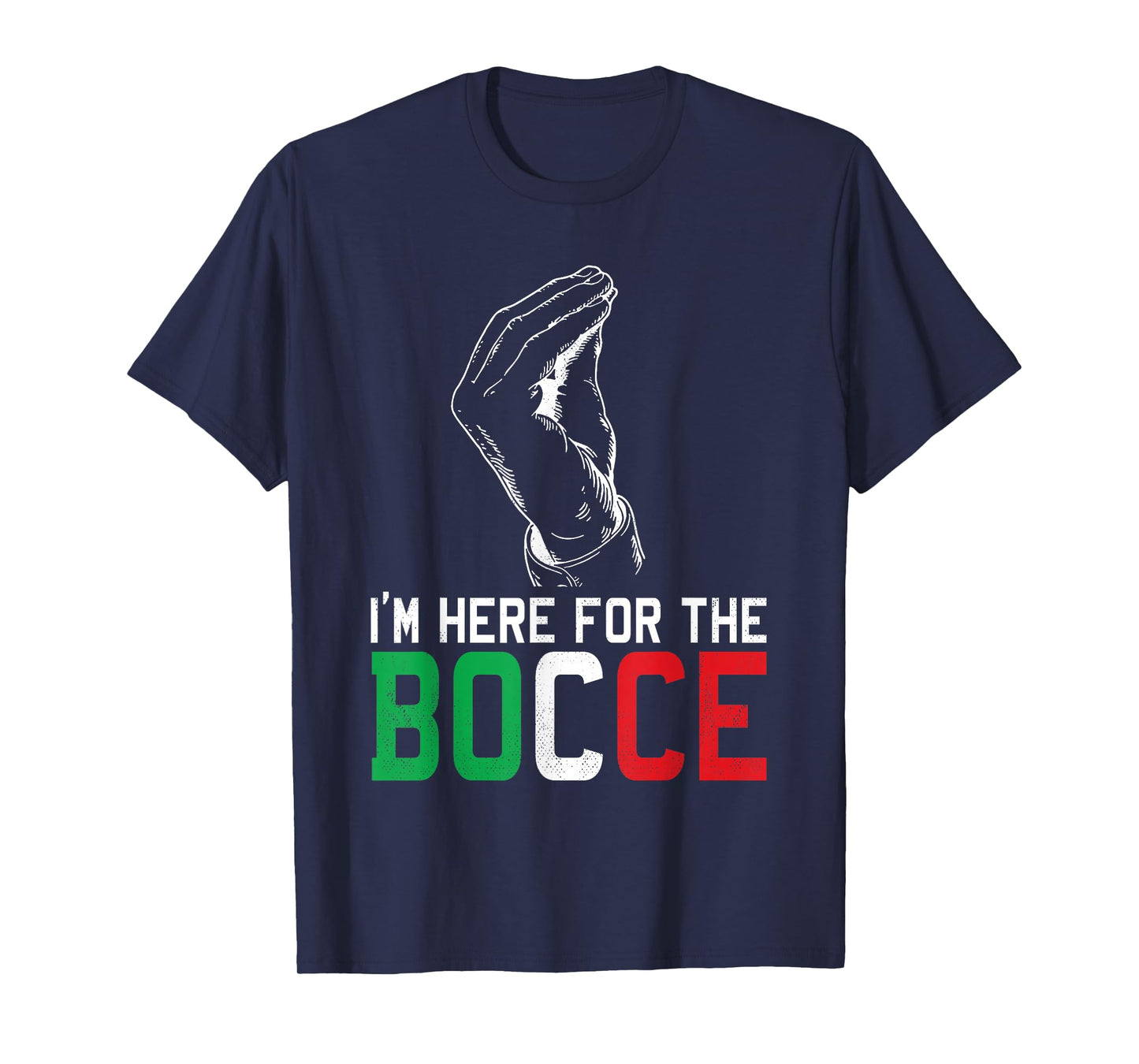 Hand Sign Italian Colors Here For The - Funny Bocce Ball T-Shirt