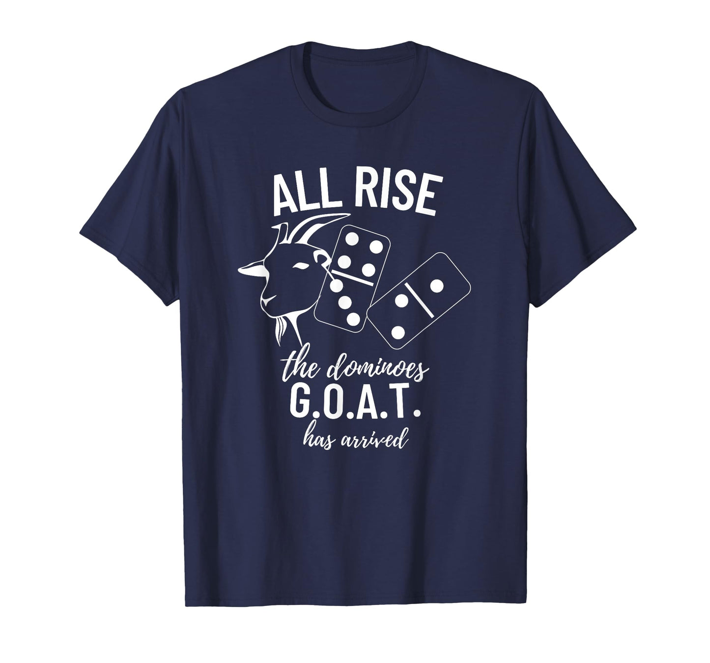 Dominoes G.O.A.T All Rise Champ - Dominoes T-Shirt