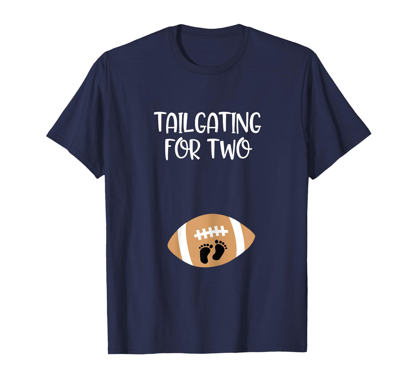 Tailgating for Two Football Game Day Pregnant Expecting Mom T-Shirt