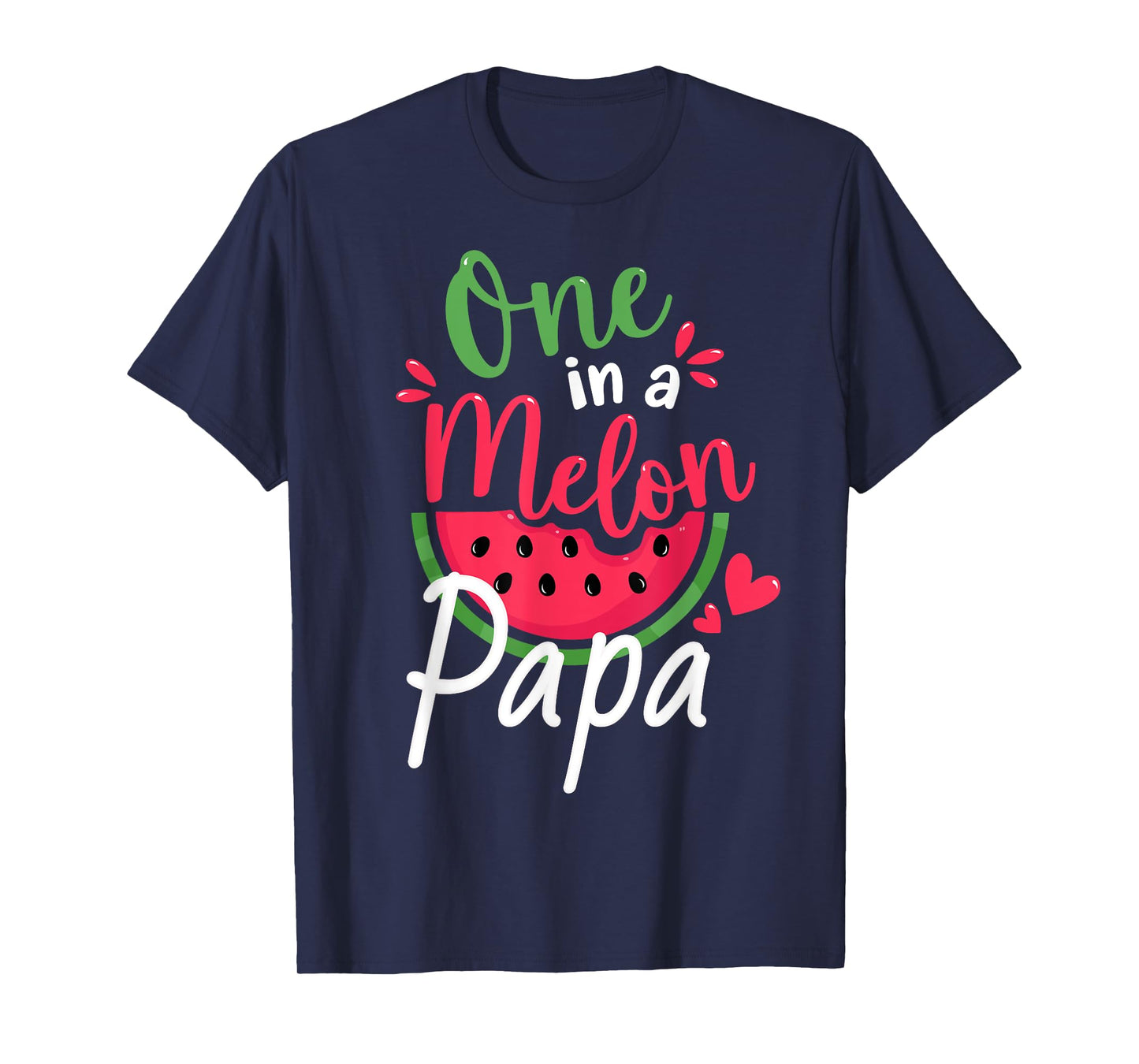 One in a Melon Papa 1st Birthday Cute Summer Family Matching T-Shirt