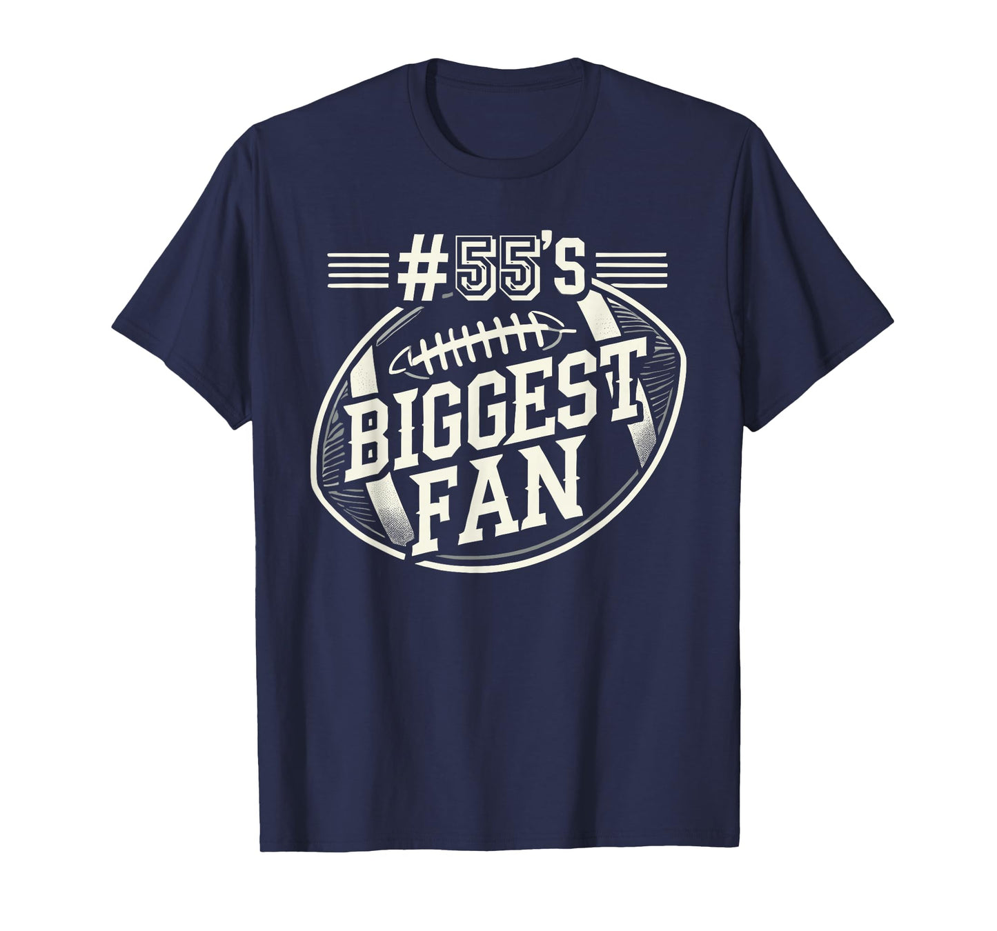 #55's Biggest Fan Shirt Football Sports Fan Football T-Shirt