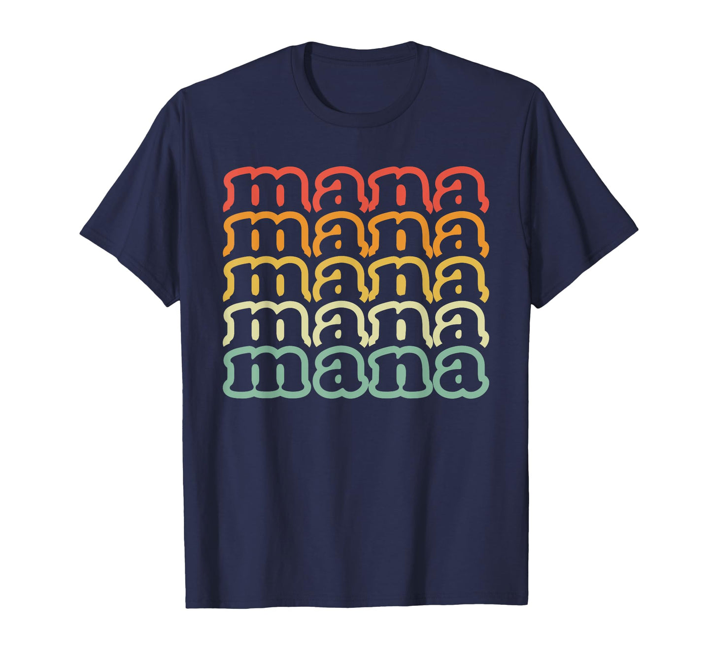 Mana Vintage Retro Mana T-Shirt