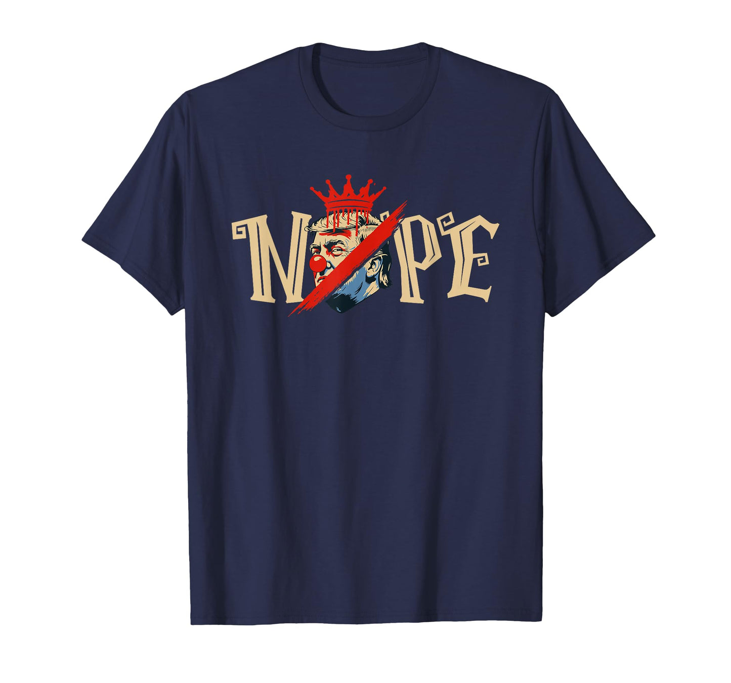 Nope No Kings Men Women No Kings T-Shirt