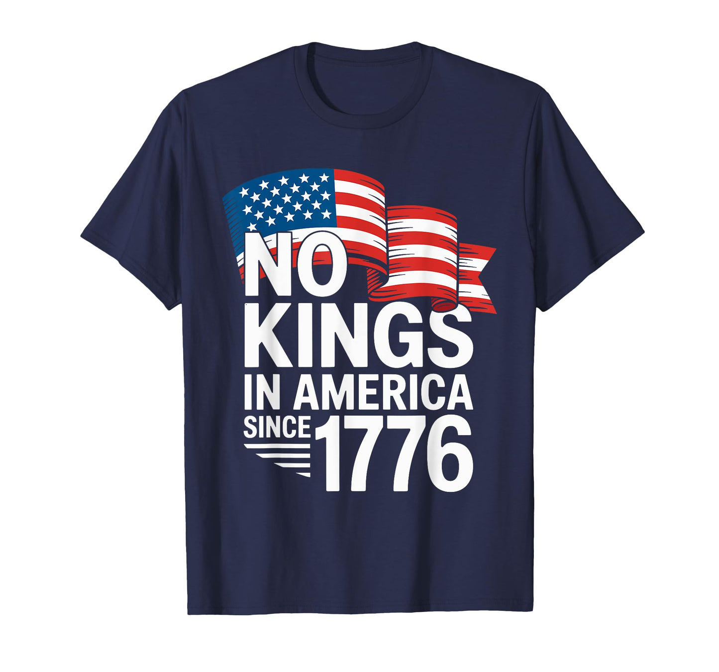 No Kings In America Since 1776 Pro Democracy Protest Sign T-Shirt