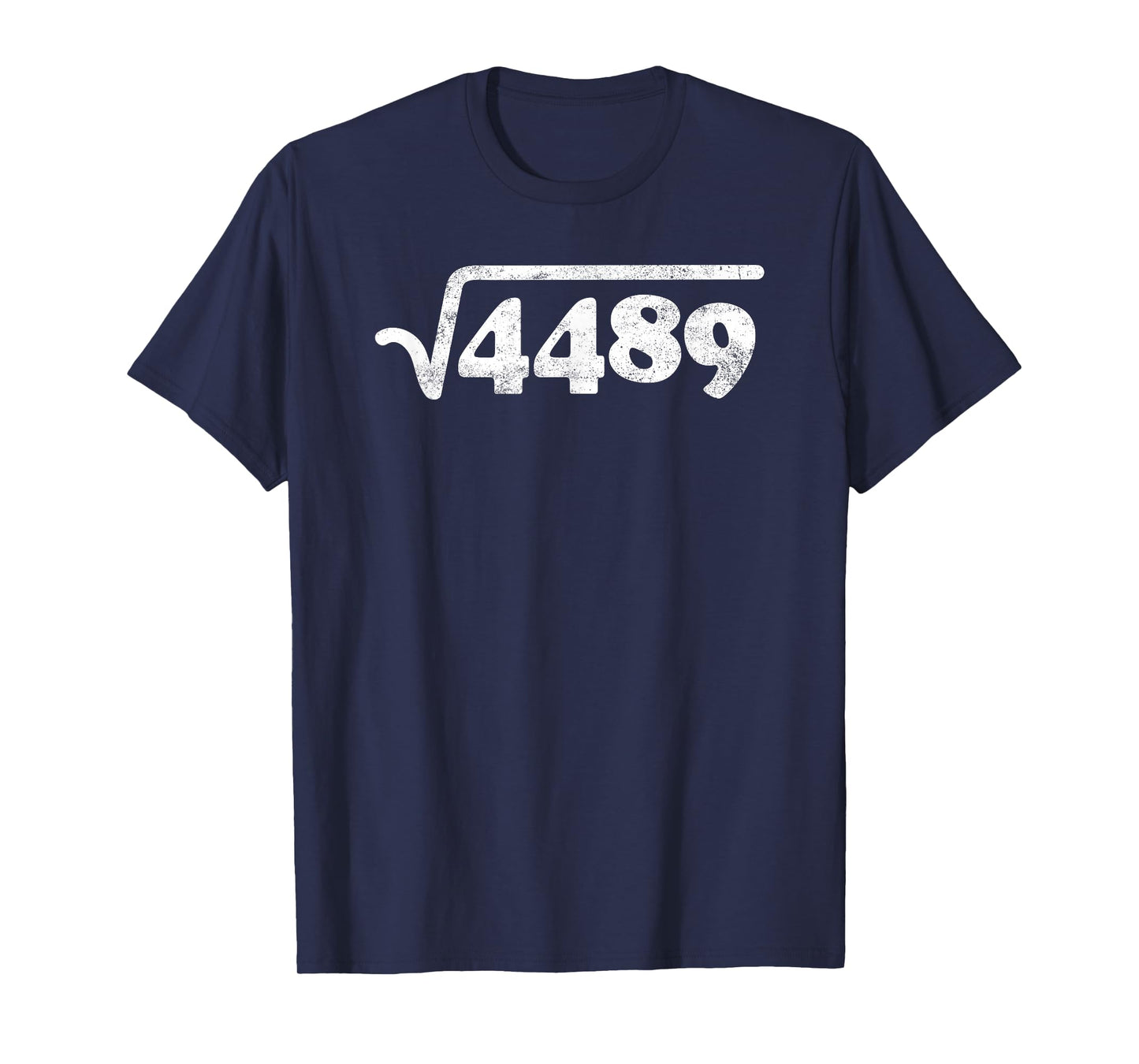 Sixty Seven 67 Meme Square Root 4489 Slang Math Teacher T-Shirt