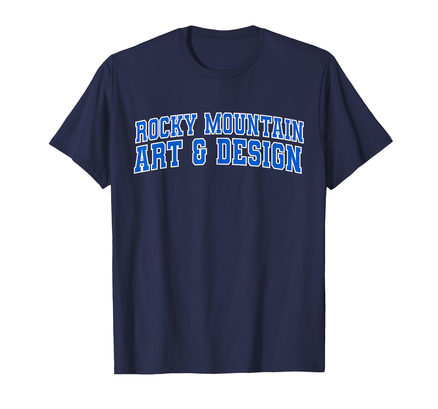 Rocky Mountain College of Art & Design Apparel Sports Fan T-Shirt