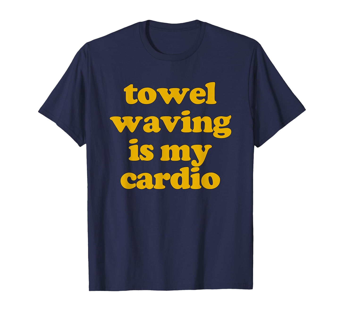 Towel Waving in My Cardio T-Shirt