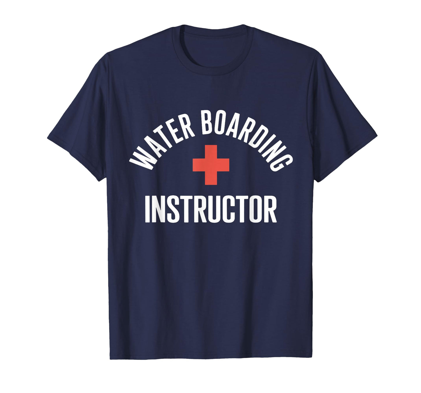 Water Boarding Instructor Funny Gift T-Shirt